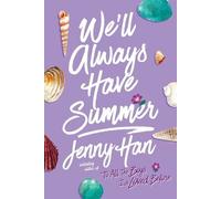 We'll Always Have Summer (Reprint) (Summer I Turned Pretty)