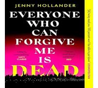 Jenny Hollander Everyone Who Can Forgive Me is Dead Paperback Book Jenny Hollander Multicolor