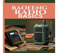 Jenny Holmes Baofeng Radio Basics Simplified: Your Essential Guide for Jenny Holmes Multicolor