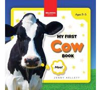 Jenny Kellett My First Cow Book: Activities & Fun Facts About Cows for Kids Jenny Kellett Multicolor