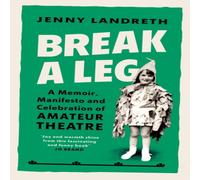 Jenny Landreth Break a Leg Paperback Book Jenny Landreth Multicolor