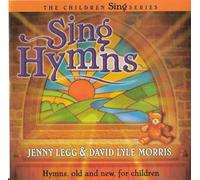 Jenny Legg & David Lyle Morris - Jenny Legg & David Lyle Morris - Sing Hymns, The Children Sing Series