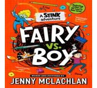Jenny McLachlan Stink: Fairy vs Boy Paperback Book Jenny McLachlan Multicolor