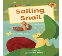 Jenny Moore Sailing Snail Paperback Book Jenny Moore Multicolor