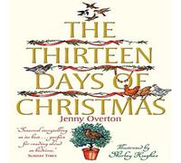 Jenny Overton The Thirteen Days of Christmas Paperback Book in White Jenny Overton White