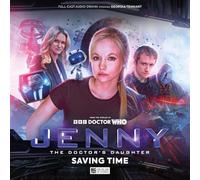 Jenny - The Doctor's Daughter - Series 3: Saving Time