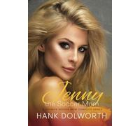 Jenny the Soccer Mom - Complete Series: A Hotwife Soccer Mom Gets in the Game. (Hank Dolworth Collection)