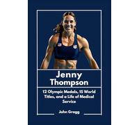 Jenny Thompson: 12 Olympic Medals, 15 World Titles, and a Life of Medical Service