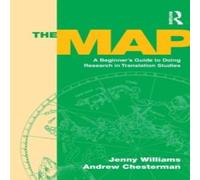 Jenny Williams The Map: A Beginner's Guide to Doing Research in Translation in White Jenny Williams White