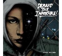 Jenny Wilson - Demand The Impossible!