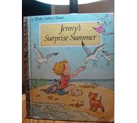 Jenny's Surprise Summer: Story and pictures (A Little Golden Book)