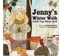Jenny's Winter Walk: A Kids Yoga Winter Book