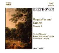 Jeno Jando - BEETHOVEN: Bagatelles and Dances, Vol. 3