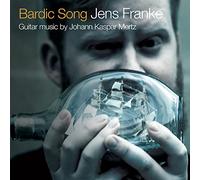 Jens Franke - MERTZ:BARDIC SONG