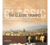 Jens Lindemann - The Classic Trumpet - Baldassare, Hertel, Handel, J.S.Bach