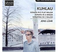 Jens Luhr – Friedrich Kuhlau: Sonata in E flat major, Sonata in A minor, Sonatina in C major – NAXOS