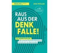Jens Mölle Raus aus der Denkfalle: 10 Denkfehler, die unseren (Paperback)