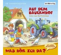 Jens-Uwe Bartholomäus - Was Hör Ich Da? auf dem Bauernhof
