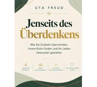 Jenseits des Überdenkens