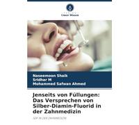 Jenseits von Füllungen: Das Versprechen von Silber-Diamin-Fluorid in der Zahnmedizin