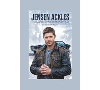 JENSEN ACKLES: The Man Beyond Supernatural