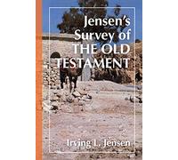 Jensen's Survey of the Old Testament