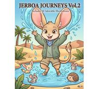 JERBOA JOURNEYS Vol.2: A Relaxing and Cozy Coloring Book for Stress Relief