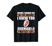Jeremiah 1:5 Pro-Life Anti-Abortion Before I Formed You T-Shirt