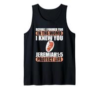 Jeremiah 1:5 Pro-Life Anti-Abortion Before I Formed You Tank Top
