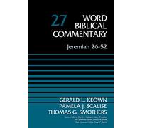 Jeremiah 26-52, Volume 27 (27) (Word Biblical Commentary)