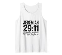 Jeremiah 29 11 for I Know The Plans I Have for You Faith Tank Top