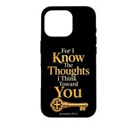 Jeremiah 29:11 For I Know The Thoughts I Think Toward You Case for iPhone 16 Pro