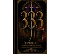 Jeremiah 33:3 40 Days of Prayer & Divine Encounter: A Guided Pursuit into the Presence of God