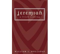 Jeremiah: A Fresh Reading