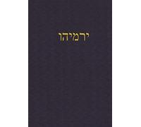 Jeremiah: A Journal for the Hebrew Scriptures: 6