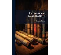 Jeremiah and Lamentations