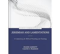 Jeremiah and Lamentations - A Commentary for Biblical Preaching and Teaching (Kerux Commentaries)