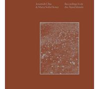 JEREMIAH CHIU & MARTA SOFIA HONER - Recordings From the Åland Islands
