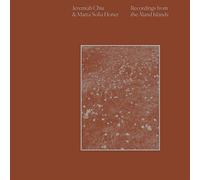 JEREMIAH CHIU & MARTA SOFIA HONER - Recordings From the Åland Islands