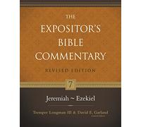 Jeremiah-Ezekiel: 07 (Expositor's Bible commentary)