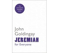 Jeremiah for Everyone (For Everyone Series: Old Testament)