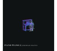 Jeremiah Fraites - Piano Piano 2 [VINYL]