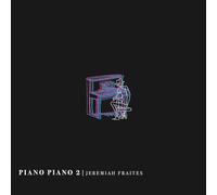 Jeremiah Fraites - Piano Piano 2 [Vinyl LP] [VINYL]