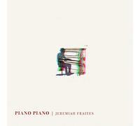 Jeremiah Fraites - Piano Piano - CD - M3z