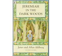 Jeremiah in the Dark Woods