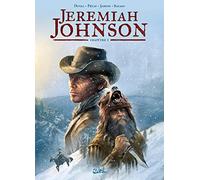 Jeremiah Johnson Chapitre 1