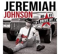 JEREMIAH JOHNSON - HI-FI DRIVE BY - CD - 61 - A4z