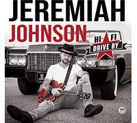 Jeremiah Johnson - Hi-Fi Drive By [VINYL]