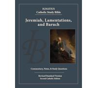 Jeremiah, Lamentations, and Baruch (Ignatius Catholic Study Bible)