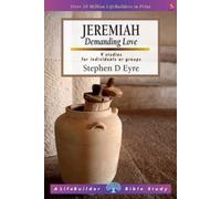 Jeremiah (Lifebuilder Study Guides) : Demanding love